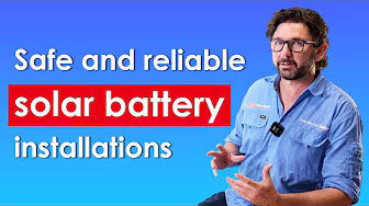 Safe and Reliable Solar Battery Installations + Q&A